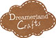Dreamerland crafts